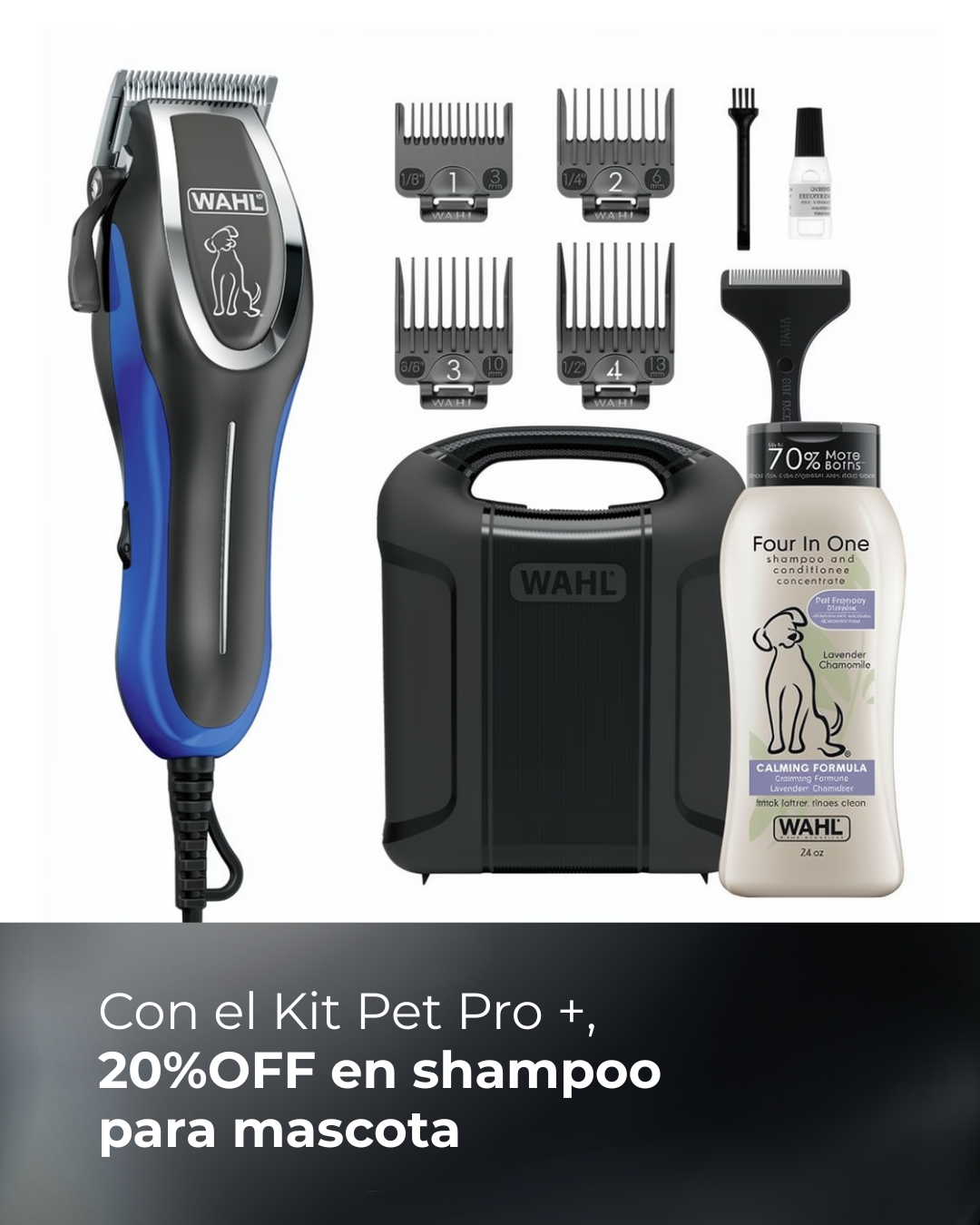 Kit cortadora de pelo mascota + Shampoo - Cortadora Wahl Pet-Pro+ y 20% OFF en Shampoo hidratante
